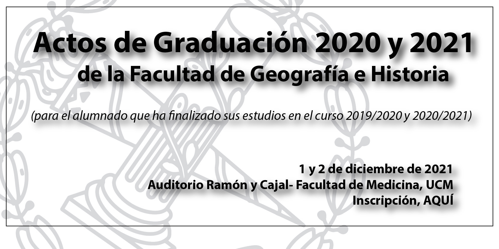 Actos de Graduación de los Cursos 2019-2020 y 2020-2021